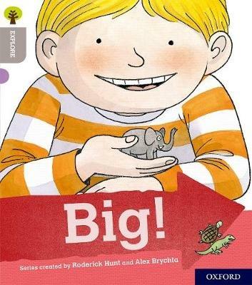 Oxford Reading Tree Explore with Biff, Chip and Kipper: Oxford Level 1: Big! - Paul Shipton - cover
