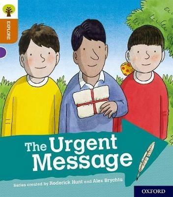 Oxford Reading Tree Explore with Biff, Chip and Kipper: Oxford Level 8: The Urgent Message - Paul Shipton - cover