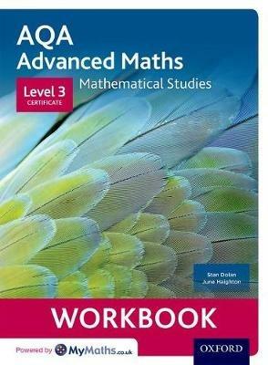 AQA Mathematical Studies Workbook: Level 3 Certificate (Core Maths) - Stan Dolan,June Haighton - cover