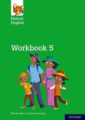 Nelson English: Year 5/Primary 6: Workbook 5 - Wendy Wren,Sarah Lindsay - cover