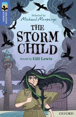 Oxford Reading Tree TreeTops Greatest Stories: Oxford Level 17: The Storm Child - Gill Lewis - cover