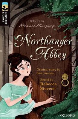 Oxford Reading Tree TreeTops Greatest Stories: Oxford Level 20: Northanger Abbey - Rebecca Stevens,Jane Austen - cover