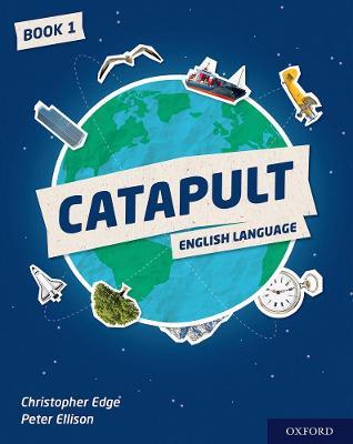 Catapult: Student Book 1 - Christopher Edge,Peter Ellison - cover
