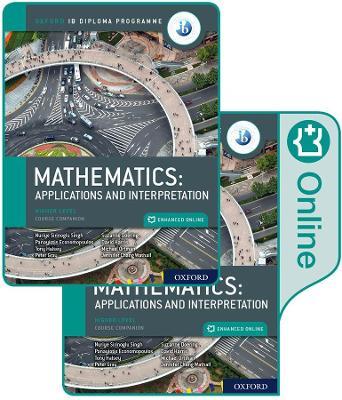 Oxford IB Diploma Programme: IB Mathematics: applications and interpretation, Higher Level, Print and Enhanced Online Course Book Pack - Panayiotis Economopoulos,Tony Halsey,Suzanne Doering - cover