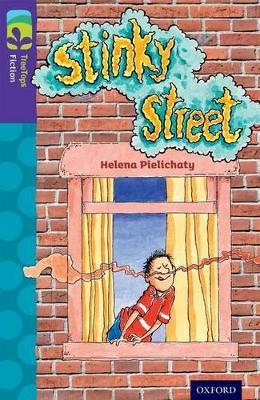 Oxford Reading Tree TreeTops Fiction: Level 11 More Pack B: Stinky Street - Helena Pielichaty - cover