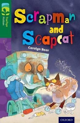 Oxford Reading Tree TreeTops Fiction: Level 12 More Pack B: Scrapman and Scrapcat - Carolyn Bear - cover