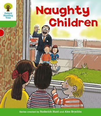 Oxford Reading Tree: Level 2: Patterned Stories: Naughty Children - Roderick Hunt - cover