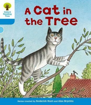 Oxford Reading Tree: Level 3: Stories: A Cat in the Tree - Roderick Hunt - cover