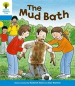 Oxford Reading Tree: Level 3: First Sentences: The Mud Bath