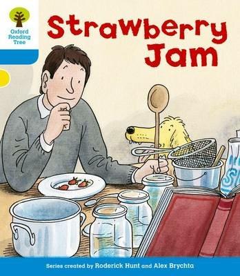 Oxford Reading Tree: Level 3: More Stories A: Strawberry Jam - Roderick Hunt - cover