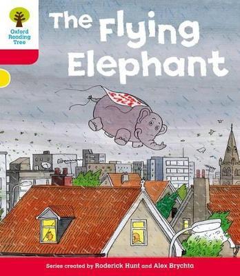 Oxford Reading Tree: Level 4: More Stories B: The Flying Elephant - Roderick Hunt - cover