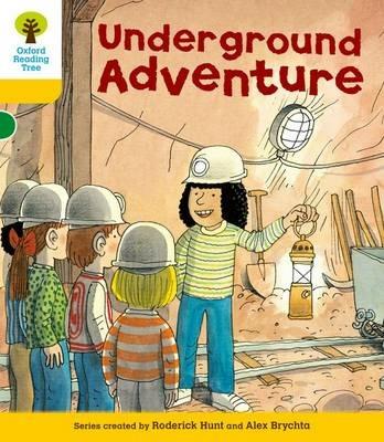 Oxford Reading Tree: Level 5: More Stories A: Underground Adventure - Roderick Hunt - cover