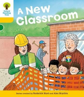 Oxford Reading Tree: Level 5: More Stories B: A New Classroom - Roderick Hunt - cover