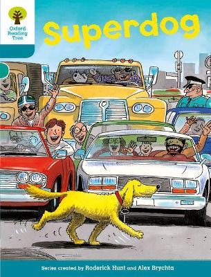 Oxford Reading Tree: Level 9: Stories: Superdog - Roderick Hunt - cover