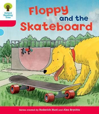 Oxford Reading Tree: Level 4: Decode and Develop Floppy and the Skateboard - Rod Hunt,Annemarie Young,Nick Schon - cover