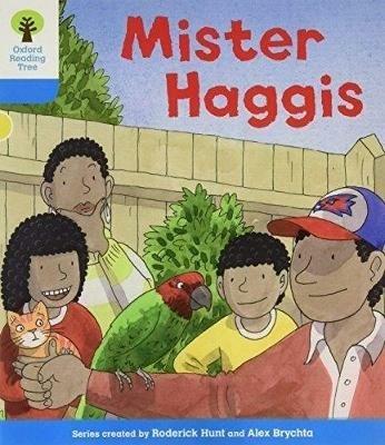 Oxford Reading Tree: Level 3 More a Decode and Develop Mister Haggis - Roderick Hunt,Paul Shipton - cover