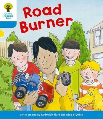 Oxford Reading Tree: Level 3 More a Decode and Develop Road Burner - Roderick Hunt,Paul Shipton - cover