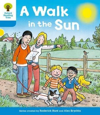 Oxford Reading Tree: Level 3 More a Decode and Develop a Walk in the Sun - Roderick Hunt,Paul Shipton - cover