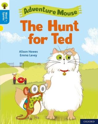 Oxford Reading Tree Word Sparks: Level 3: The Hunt for Ted - Alison Hawes - cover