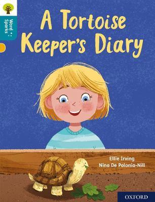 Oxford Reading Tree Word Sparks: Level 9: A Tortoise Keeper's Diary - Ellie Irving - cover