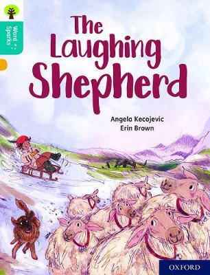 Oxford Reading Tree Word Sparks: Level 9: The Laughing Shepherd - Angela Kecojevic - cover