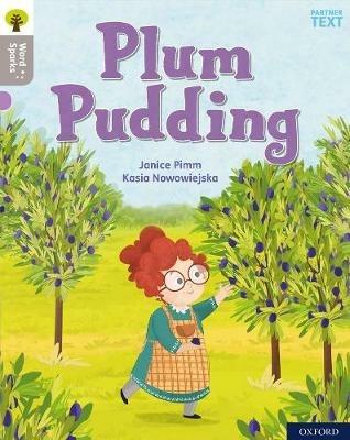 Oxford Reading Tree Word Sparks: Level 1: Plum Pudding - Janice Pimm - cover