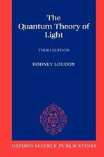 The Quantum Theory of Light