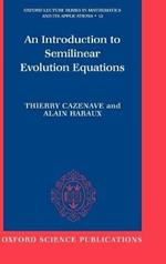 An Introduction to Semilinear Evolution Equations