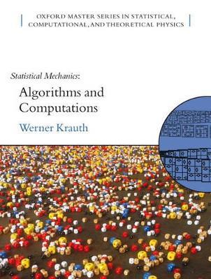 Statistical Mechanics: Algorithms and Computations - Werner Krauth - cover