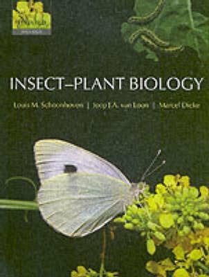 Insect-Plant Biology - Louis M. Schoonhoven,Joop J. A. van Loon,Marcel Dicke - cover