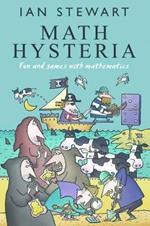 Math Hysteria: Fun and games with mathematics