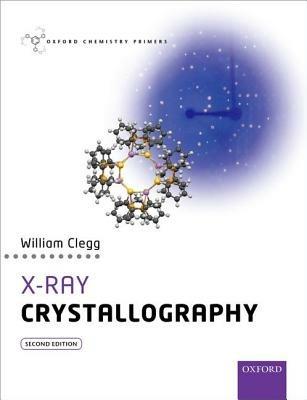 X-Ray Crystallography - William Clegg - cover