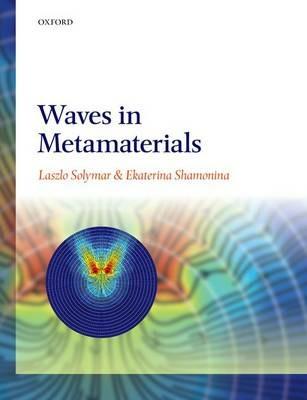 Waves in Metamaterials - Laszlo Solymar,Ekaterina Shamonina - cover
