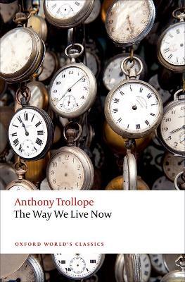 The Way We Live Now - Anthony Trollope - cover