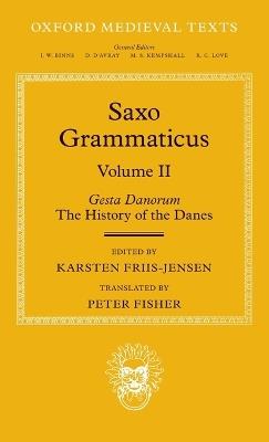 Saxo Grammaticus (Volume II): Gesta Danorum: The History of the Danes - cover