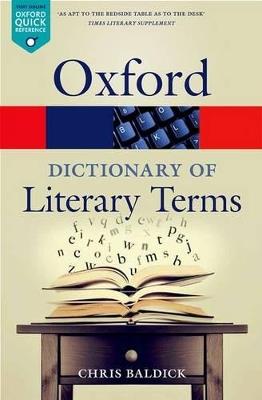 The Oxford Dictionary of Literary Terms - Chris Baldick - Libro in lingua  inglese - Oxford University Press - Oxford Quick Reference| IBS