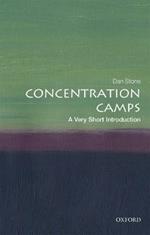 Concentration Camps: A Very Short Introduction