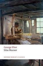 Silas Marner: The Weaver of Raveloe