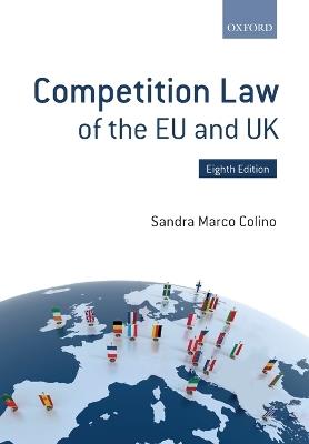 Competition Law of the EU and UK - Sandra Marco Colino - cover