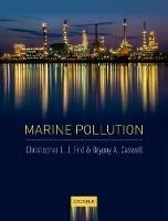 Marine Pollution - Christopher L. J. Frid,Bryony A. Caswell - cover