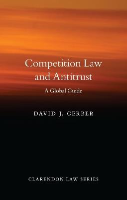 Competition Law and Antitrust - David J. Gerber - cover