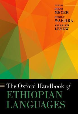 The Oxford Handbook of Ethiopian Languages - cover