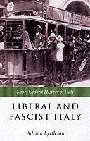 Liberal and Fascist Italy: 1900-1945