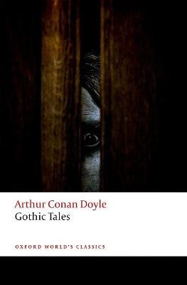 Gothic Tales - Arthur Conan Doyle - cover