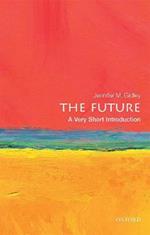 The Future: A Very Short Introduction