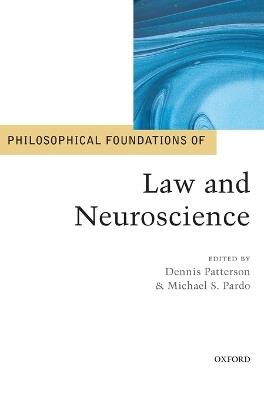 Philosophical Foundations of Law and Neuroscience - cover