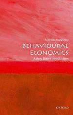 Behavioural Economics: A Very Short Introduction