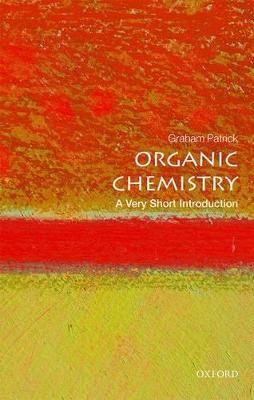Organic Chemistry: A Very Short Introduction - Graham Patrick - cover