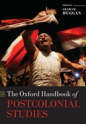 The Oxford Handbook of Postcolonial Studies - cover
