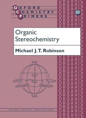 Organic Stereochemistry - Michael Robinson - cover